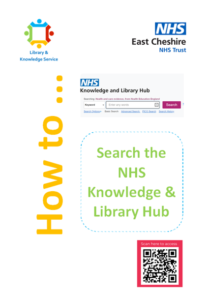 Click here to open the PDF 'How to search the NHS Knowledge and Library Hub' leaflet